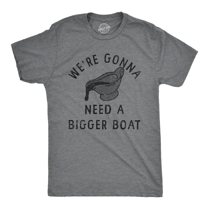 Men's casual athletic wear t-shirt-Were Gonna Need A Bigger Boat Men's T Shirt