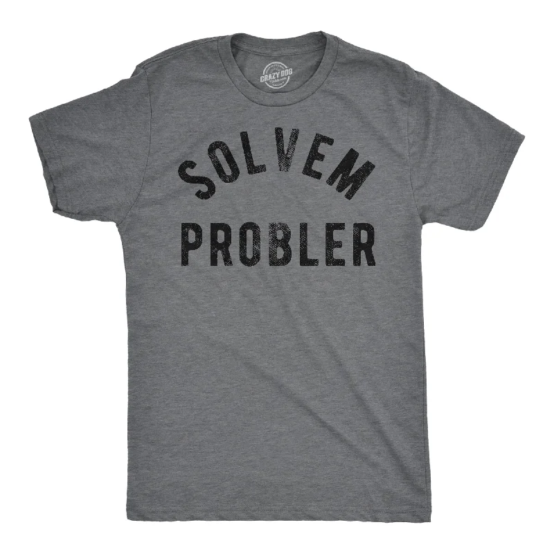 Men's versatile fitness t-shirt-Solvem Probler Men's T Shirt