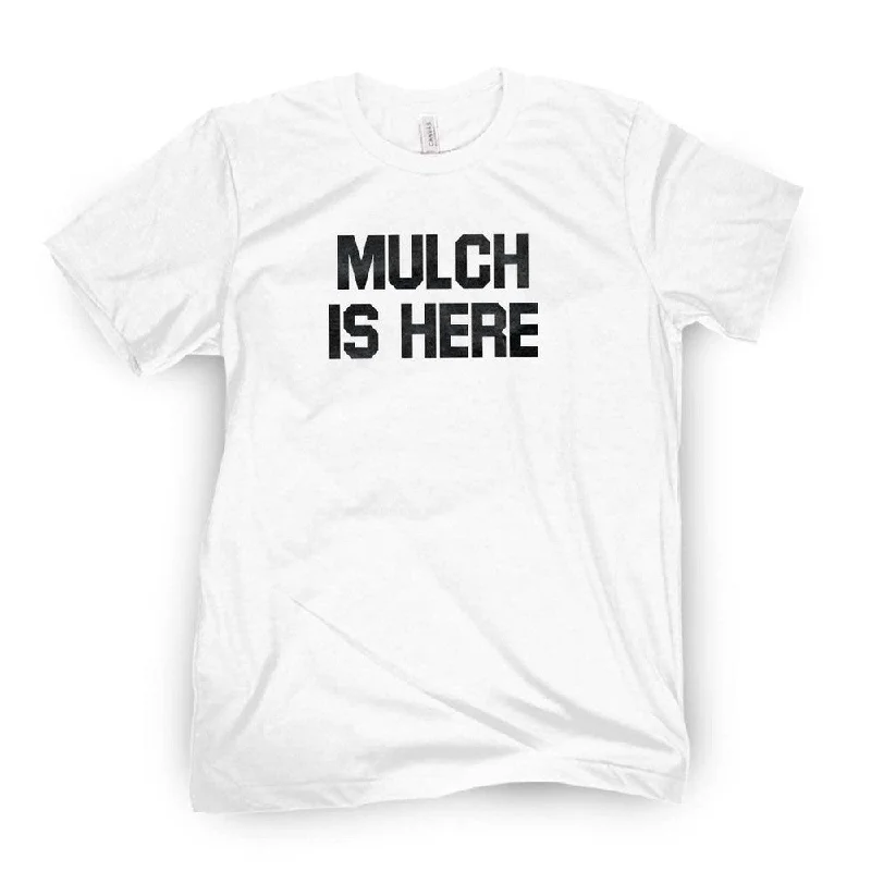 Men's premium workout t-shirt-Mulch Is Here Tee