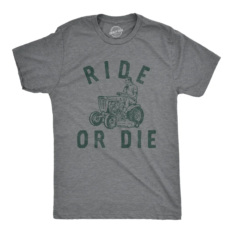 Men's modern fitness t-shirt-Ride Or Die Men's T Shirt