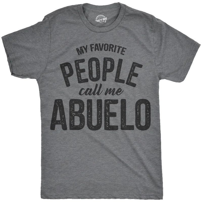 Men's gym performance t-shirt-My Favorite People Call Me Abuelo Men's T Shirt