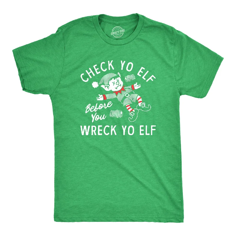 Men's gym performance t-shirt-Check Yo Elf Before You Wreck Yo Elf Men's T Shirt