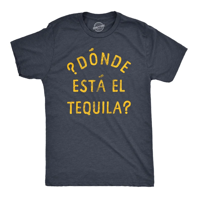 Men's performance sports t-shirt-Donde Esta El Tequila Men's T Shirt