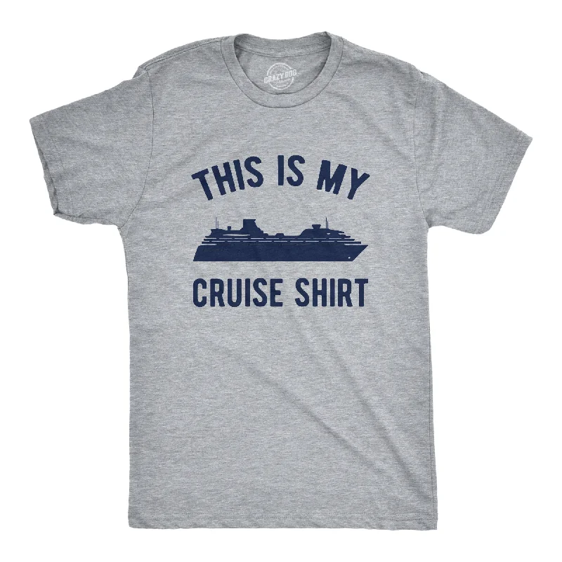 Men's gym performance t-shirt-This Is My Cruise Shirt Men's T Shirt