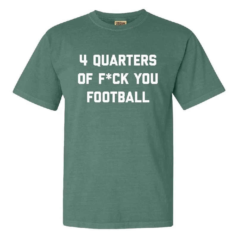 Men's premium workout t-shirt-4 Quarters of F You Football Tee